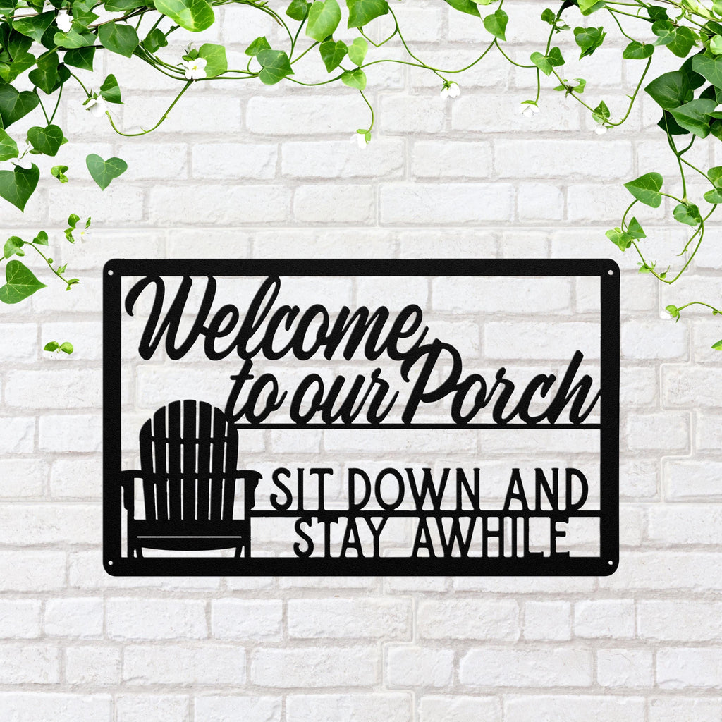 Welcome to Our Porch Metal Sign, Rustic Adirondack Chair Porch Art