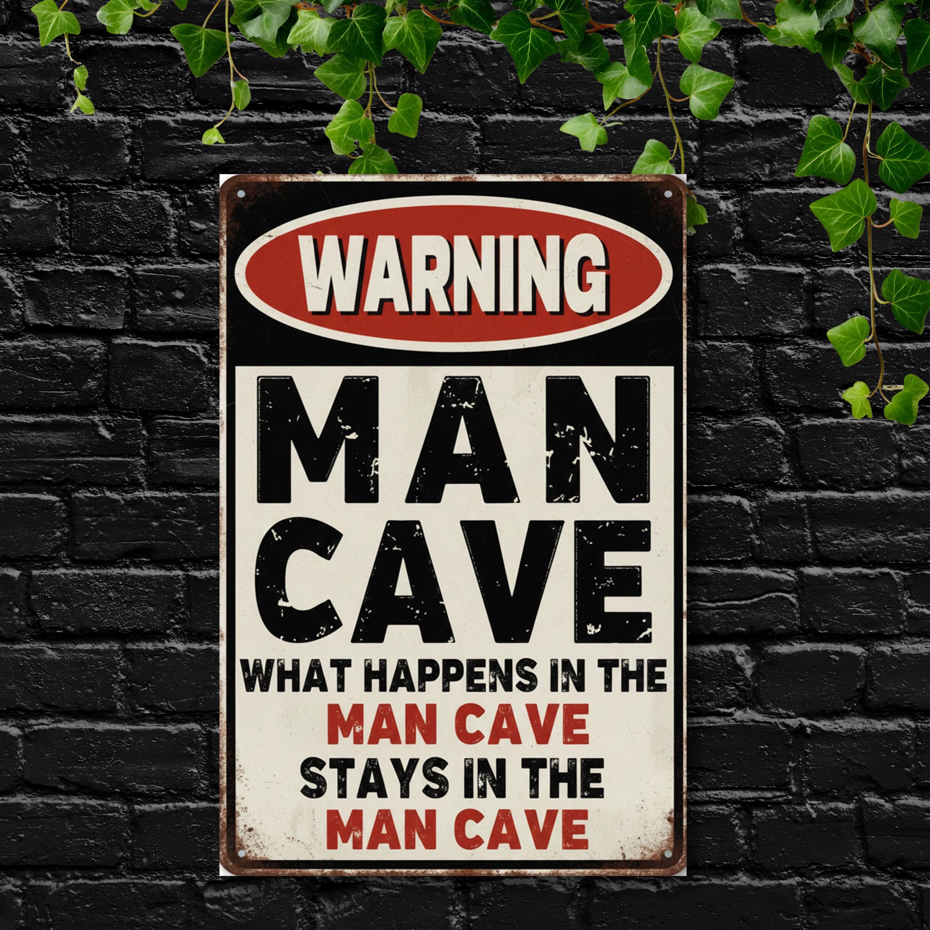 Funny Man Cave Sign, Warning Man Cave Decor, Retro Metal Sign, Garage Wall Art