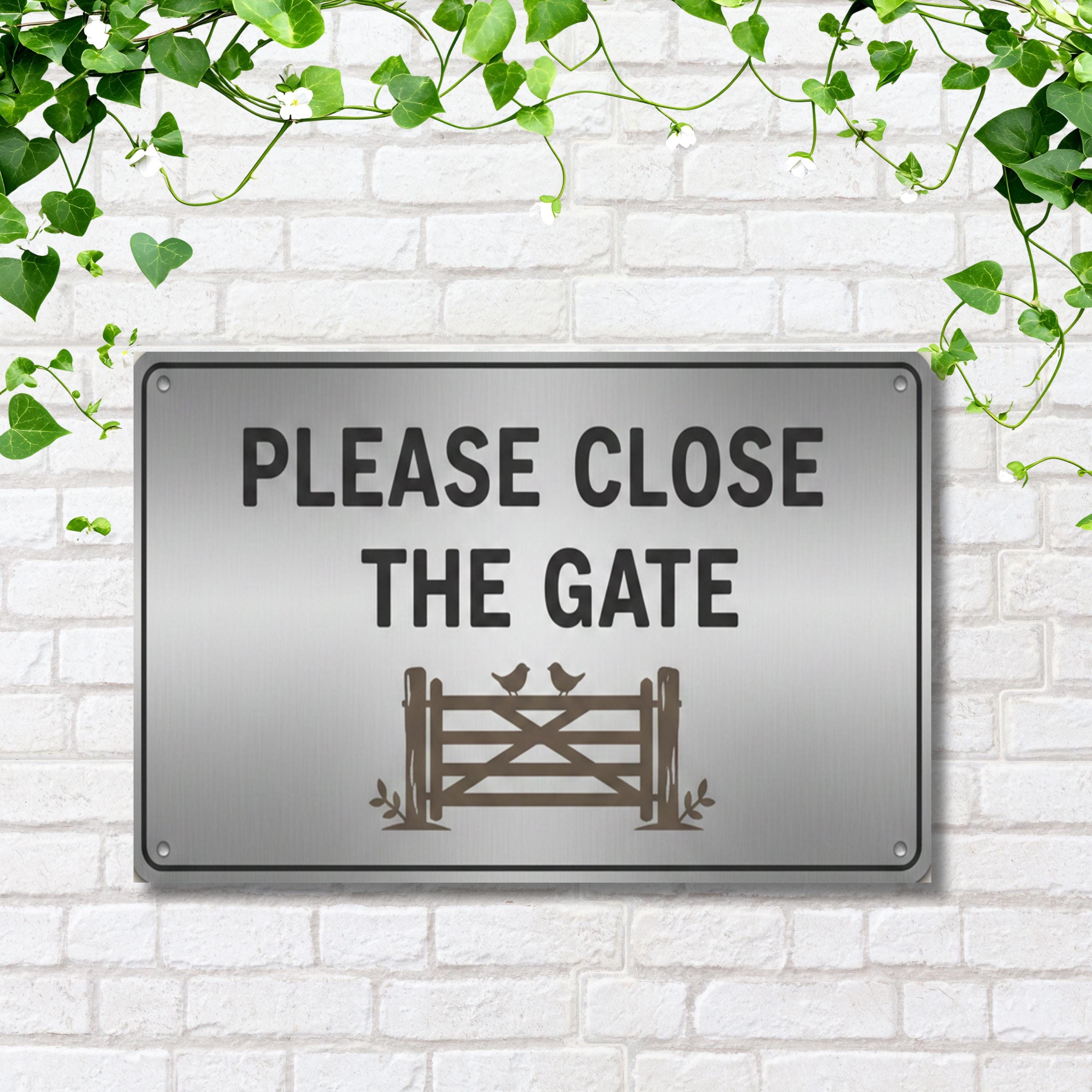 Please Close The Gate Metal Sign, Farmhouse Decor, Garden Gate Sign, Rustic Plaque