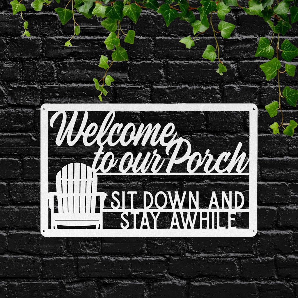Welcome to Our Porch Metal Sign, Rustic Adirondack Chair Porch Art