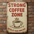 Strong Coffee Zone Metal Sign, Funny Warning Plaque, Retro Cafe Decor, Enter at Your Own Risk, Barista Gift, Distressed Kitchen Wall Art