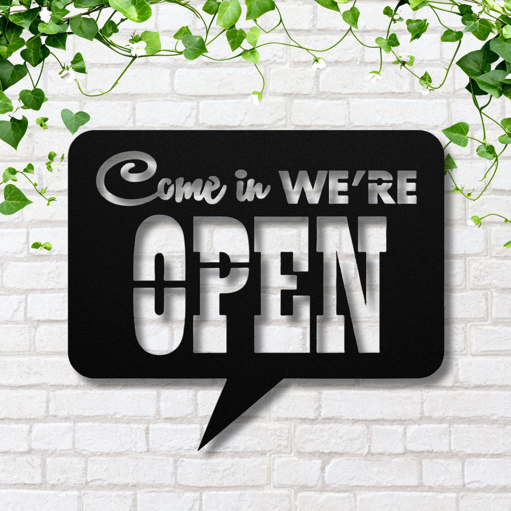 Come In We're Open Speech Bubble Die-Cut Metal Sign, Business Store Door Decor
