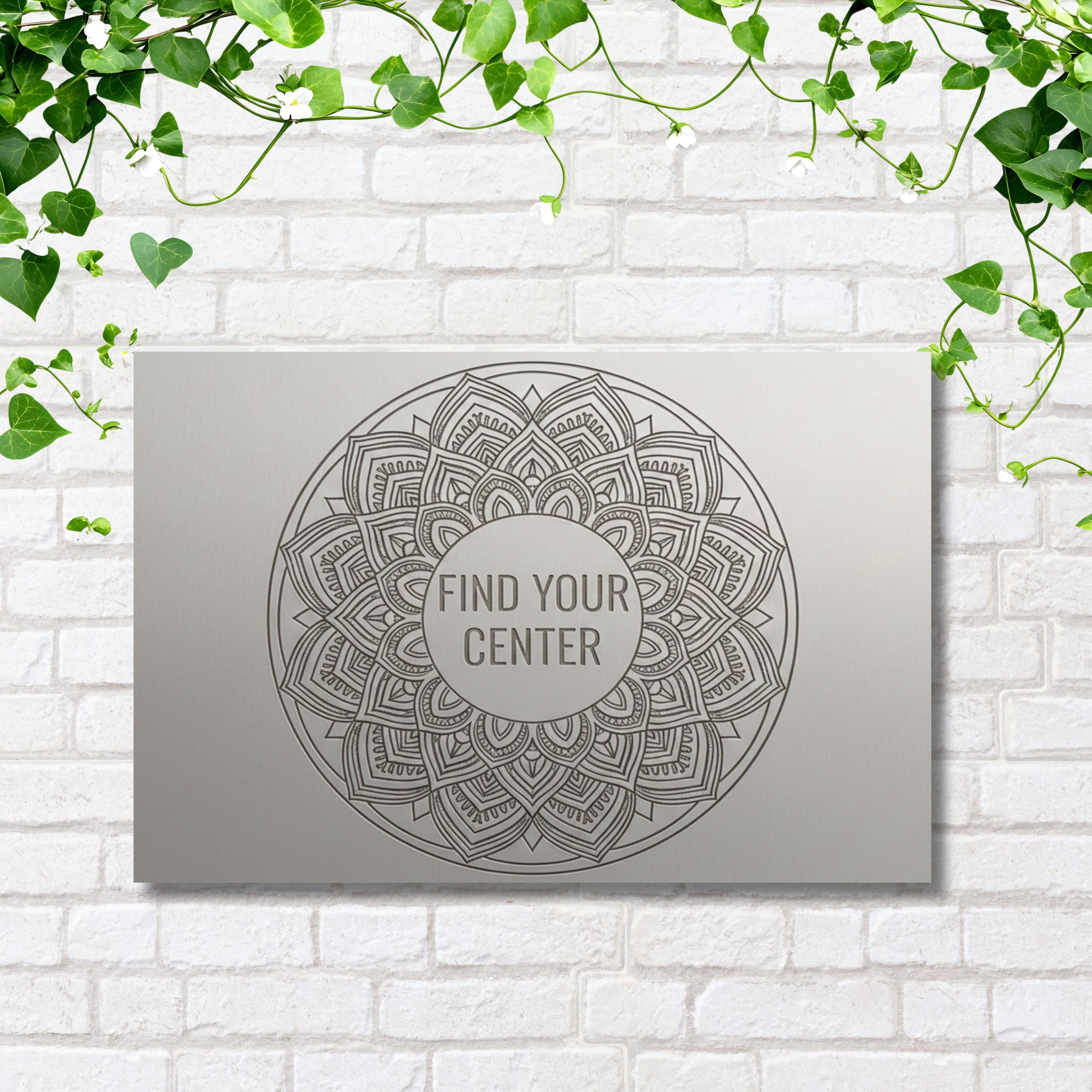 Find Your Center Metal Sign, Mandala Yoga Wall Art, Meditation Room Decor, Zen Gift Idea