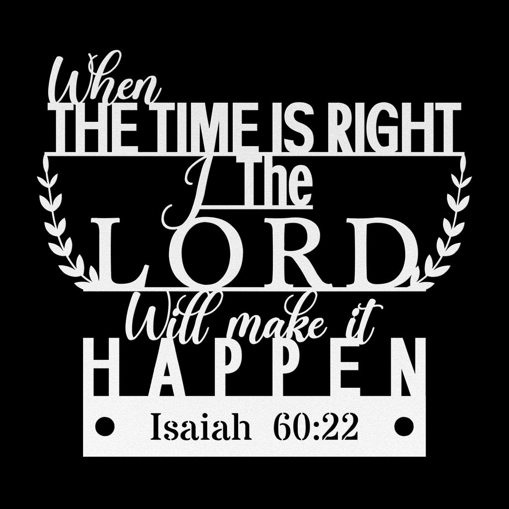 Isaiah 60:22 Metal Bible Verse Sign - Christian Home Decor