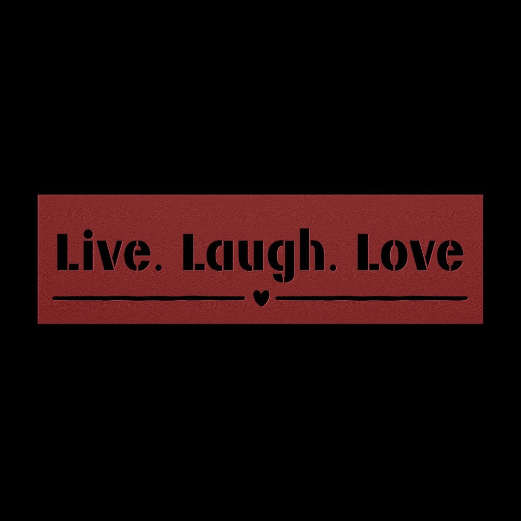 Live Laugh Love Metal Quote Sign - Steel Wall Decor
