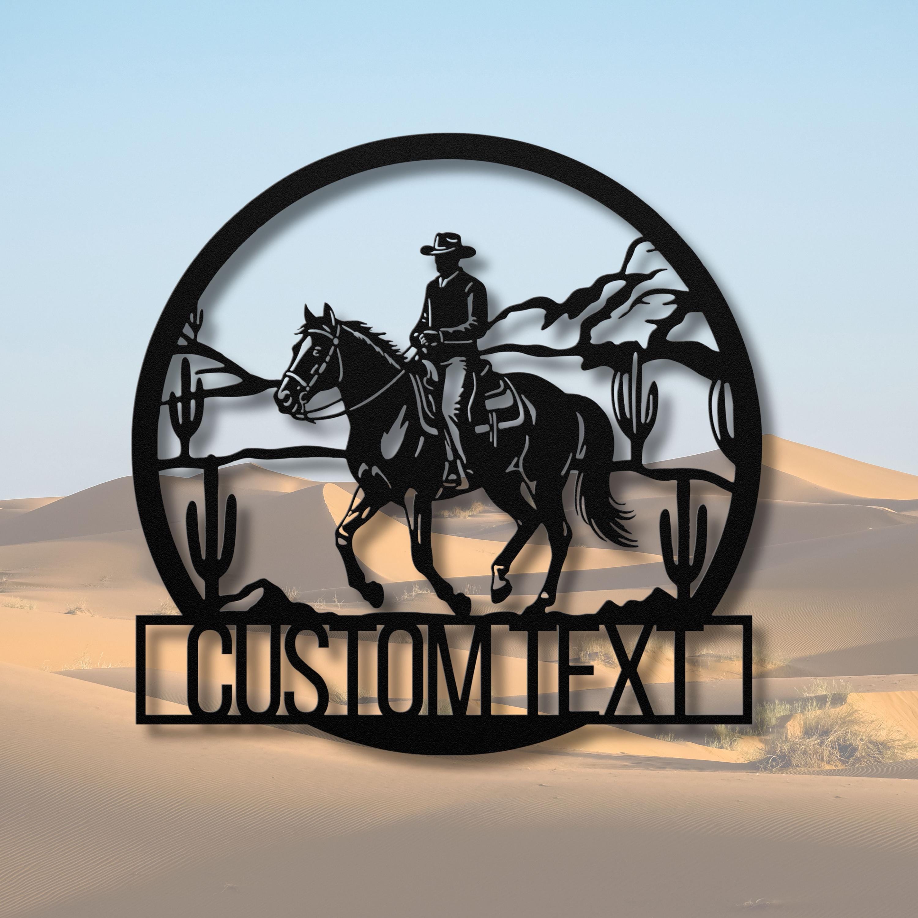 Custom Cowboy Metal Sign, Western Ranch Decor, Horseback Riding Art