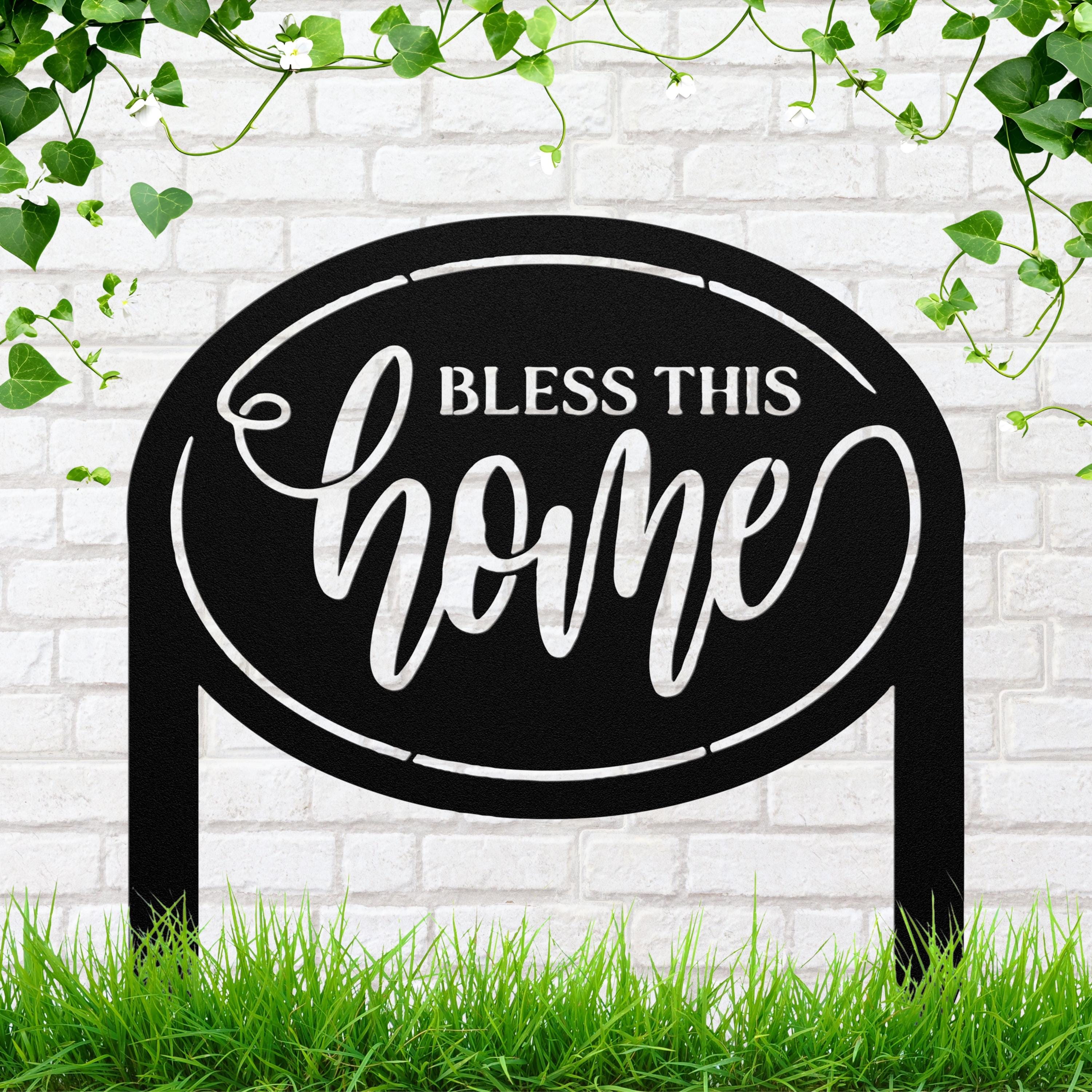Bless This Home Metal Sign, Die-Cut Inspirational Word Art, Custom Farmhouse Yard Stake, Housewarming or Realtor Gift