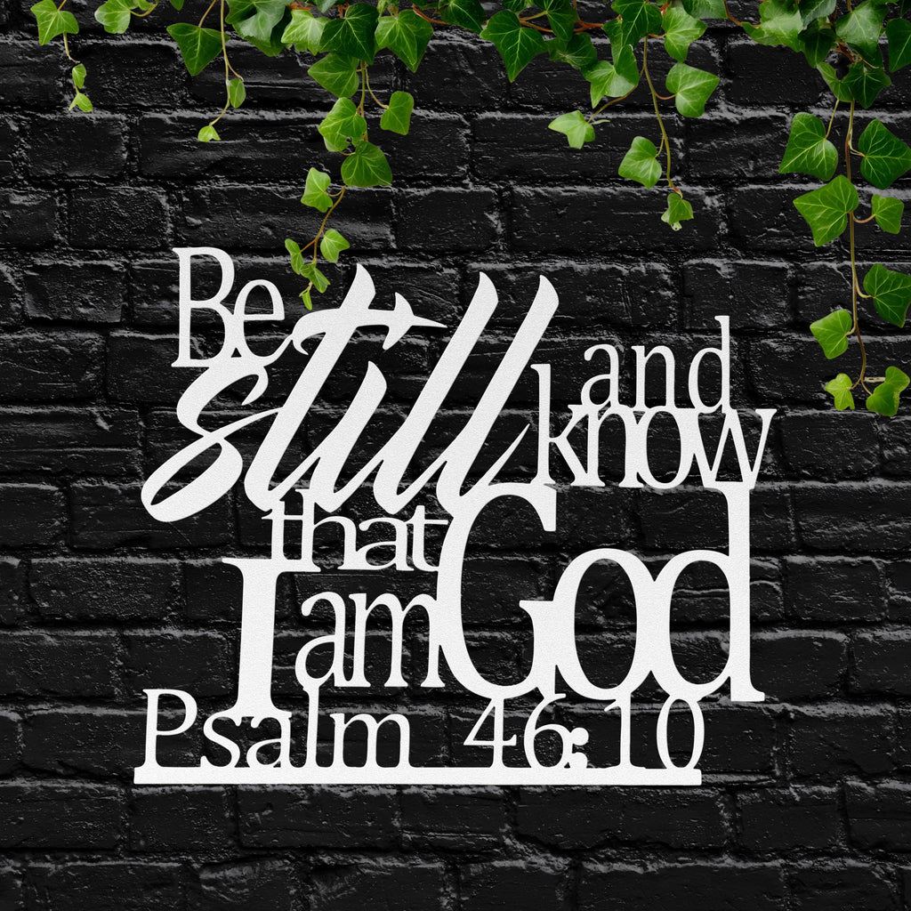 Psalm 46 Metal Sign – Custom Christian Wall Art | 18 Gauge Steel Scripture Decor