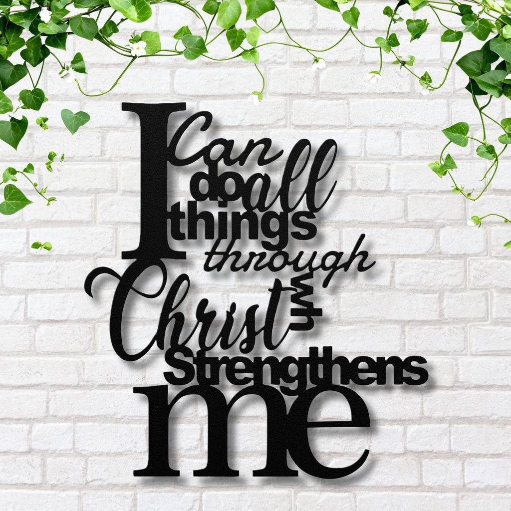 Philippians 4:13 Metal Sign, I Can Do All Things, Christian Wall Art, Scripture Decor