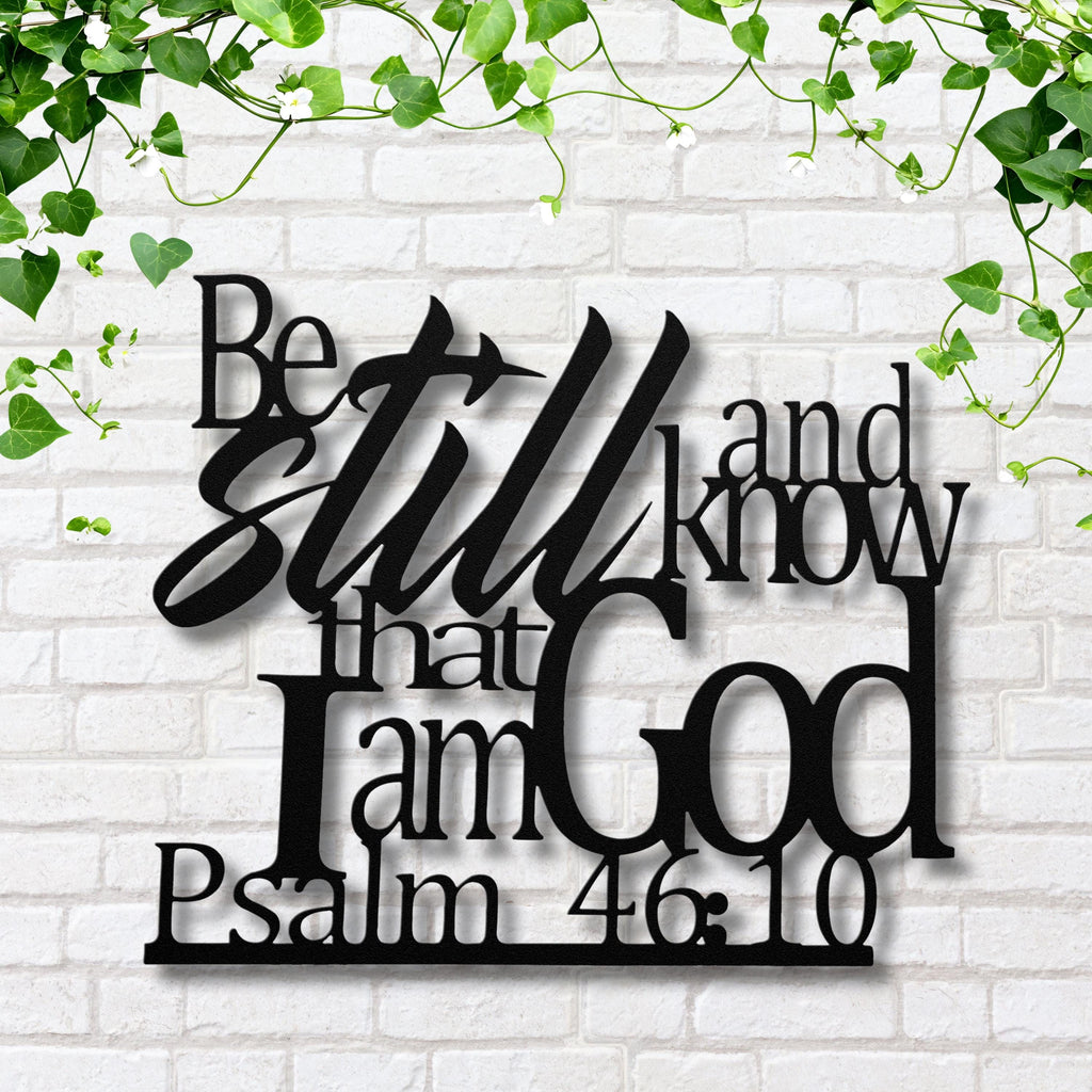 Psalm 46 Metal Sign – Custom Christian Wall Art | 18 Gauge Steel Scripture Decor