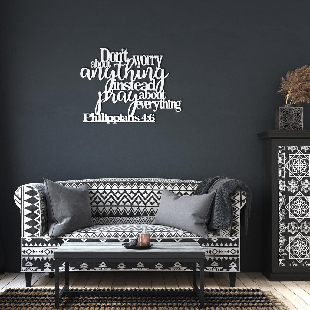 Philippians 4:6 Metal Sign, Don't Worry Pray Bible Verse, Christian Wall Art, Faith Gift, Scripture Art