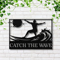 Personalized Catch The Wave Metal Sign, Surfer Wall Art, Beach House Ocean Decor