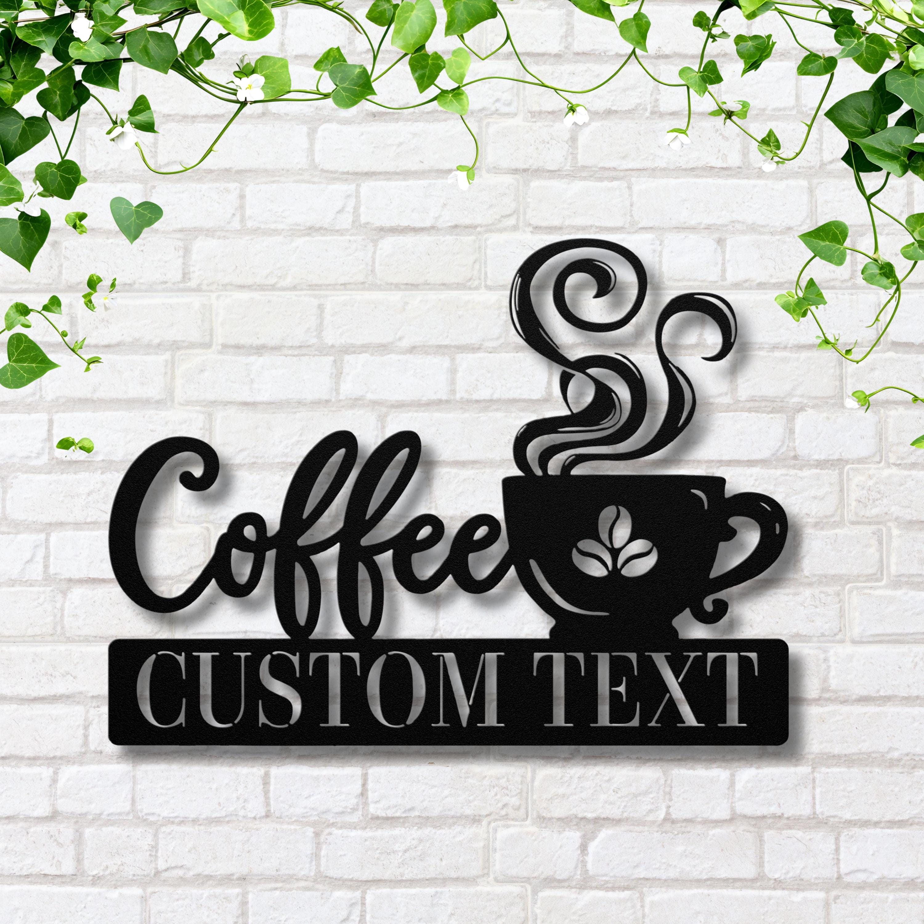 Personalized Coffee Sign, Kitchen Decor, Custom Coffee Lover Gift, Coffee Bar Decor, Die Cut Metal