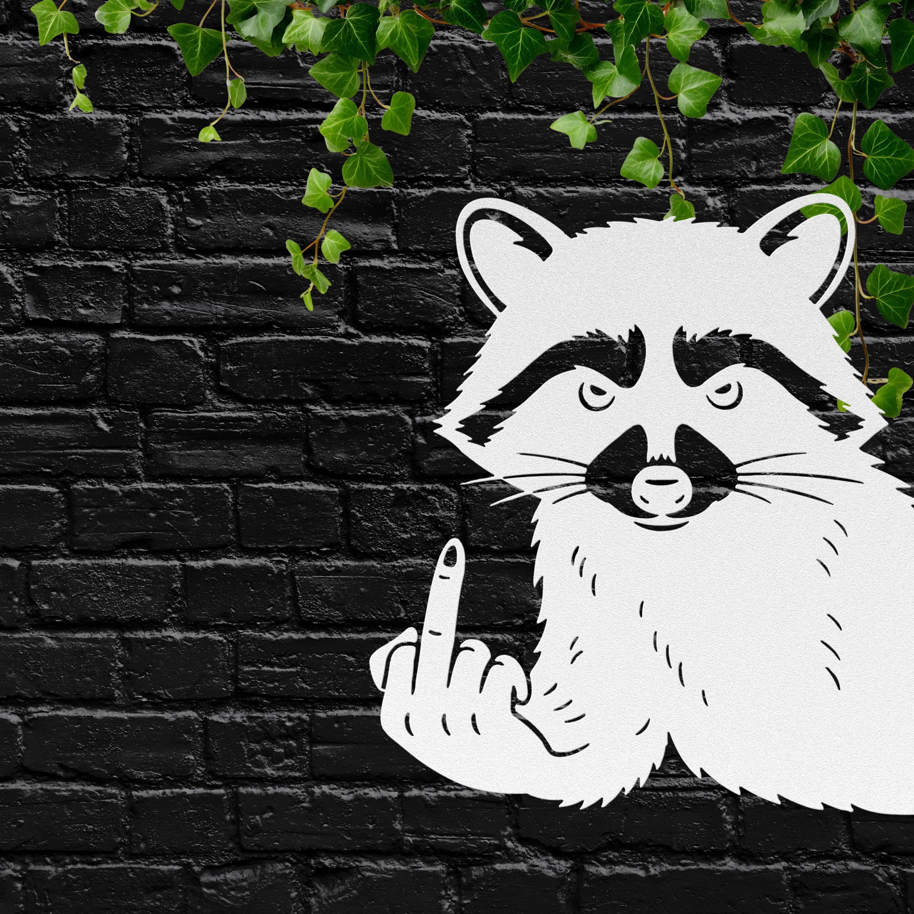Funny Raccoon Metal Sign, Sarcastic Wall Art, Edgy Animal Home Decor Gift