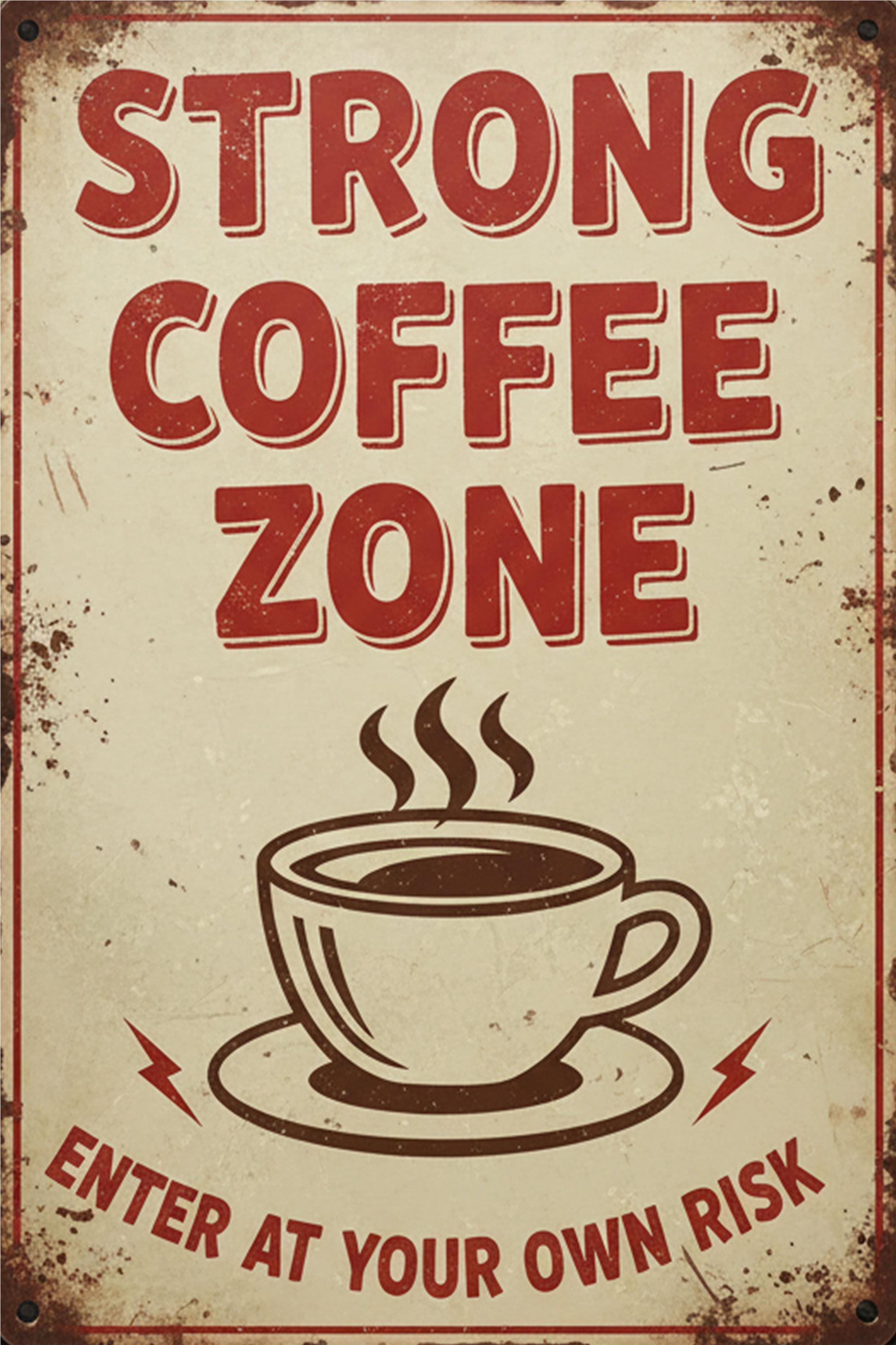 Strong Coffee Zone Metal Sign, Funny Warning Plaque, Retro Cafe Decor, Enter at Your Own Risk, Barista Gift, Distressed Kitchen Wall Art