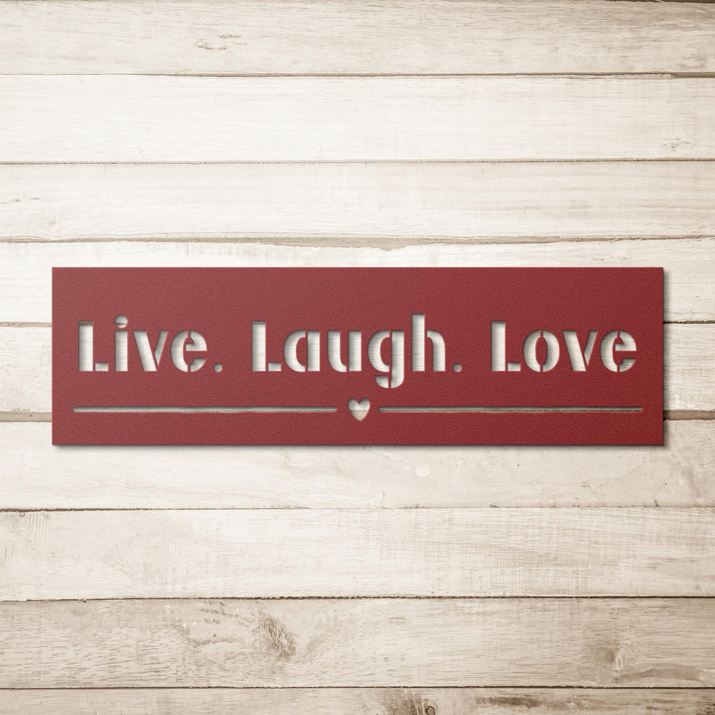 Live Laugh Love Metal Quote Sign - Steel Wall Decor