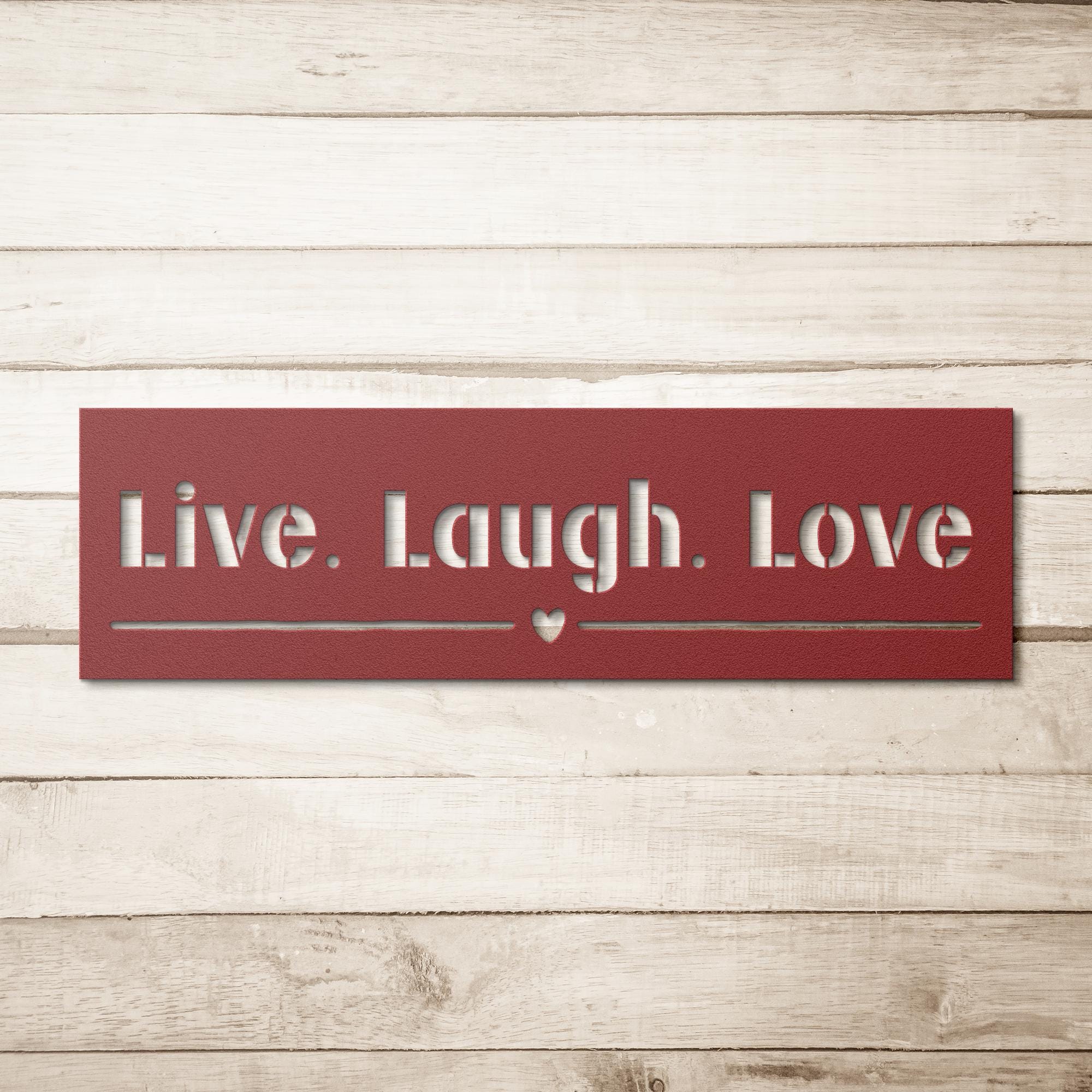 Live Laugh Love Metal Quote Sign - Steel Wall Decor