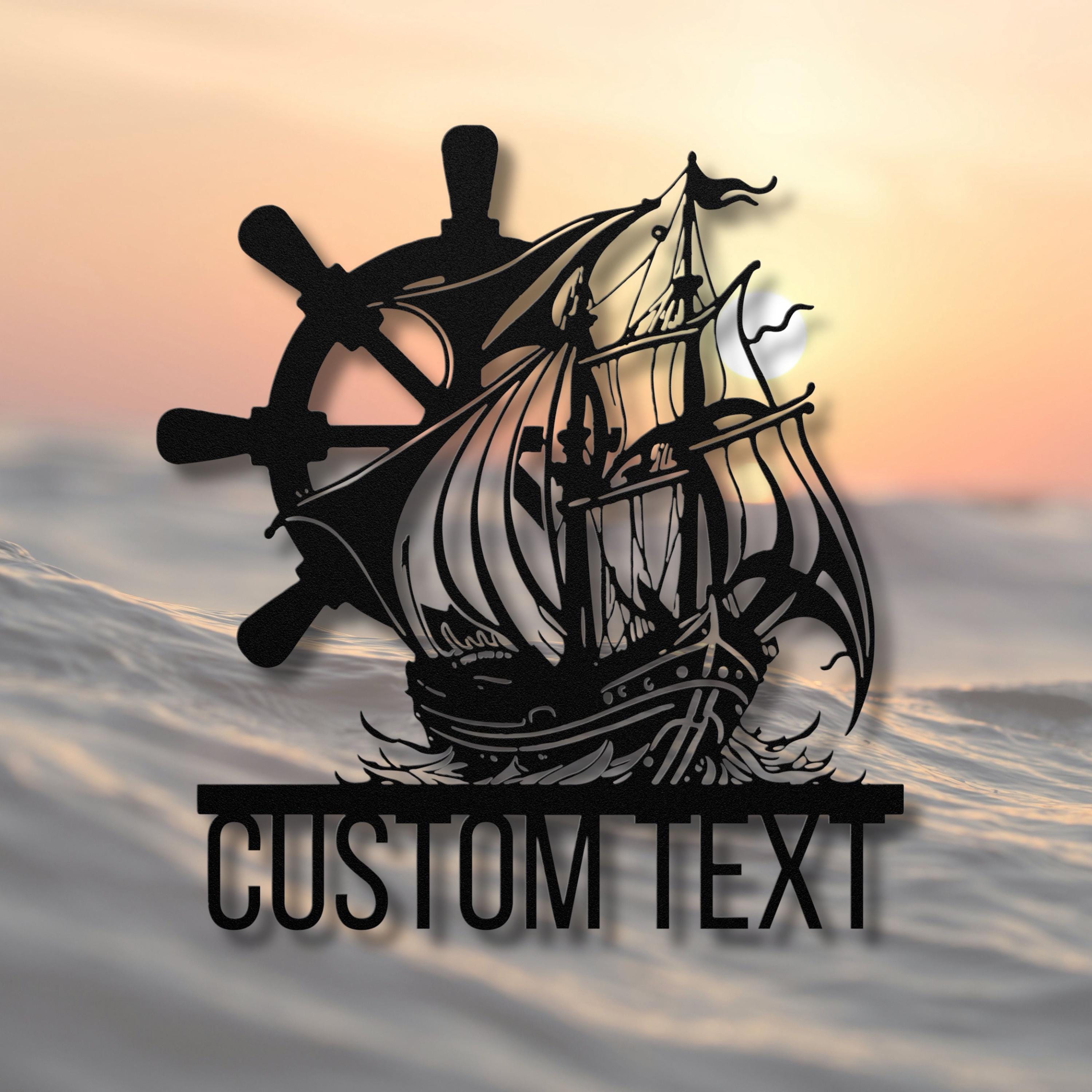 Custom Ship Metal Sign | Personalized Sailing Home Decor | Nautical Pirate Boat Wall Art Gift