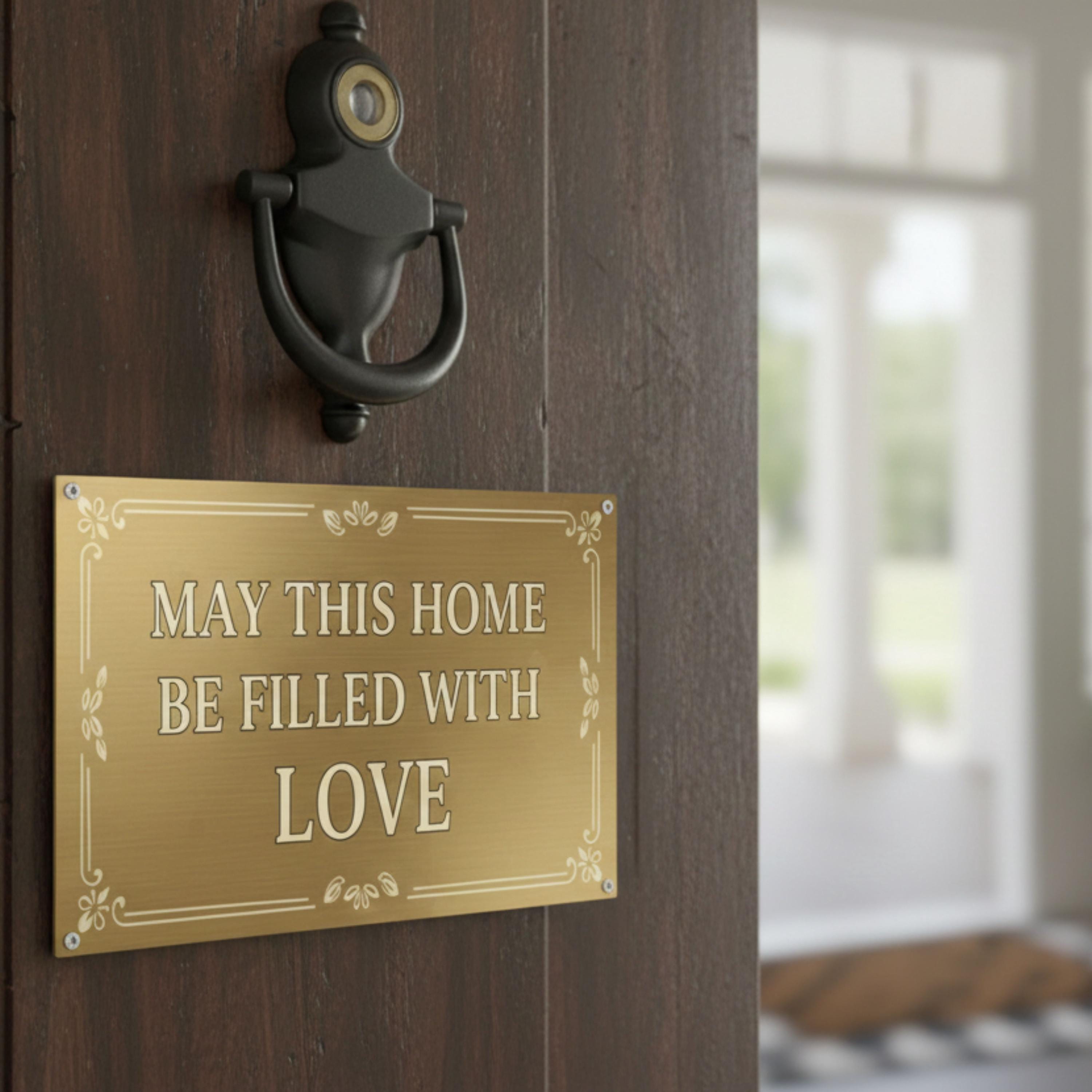 May This Home Be Filled With Love Metal Sign, Wedding Gift, Housewarming Decor