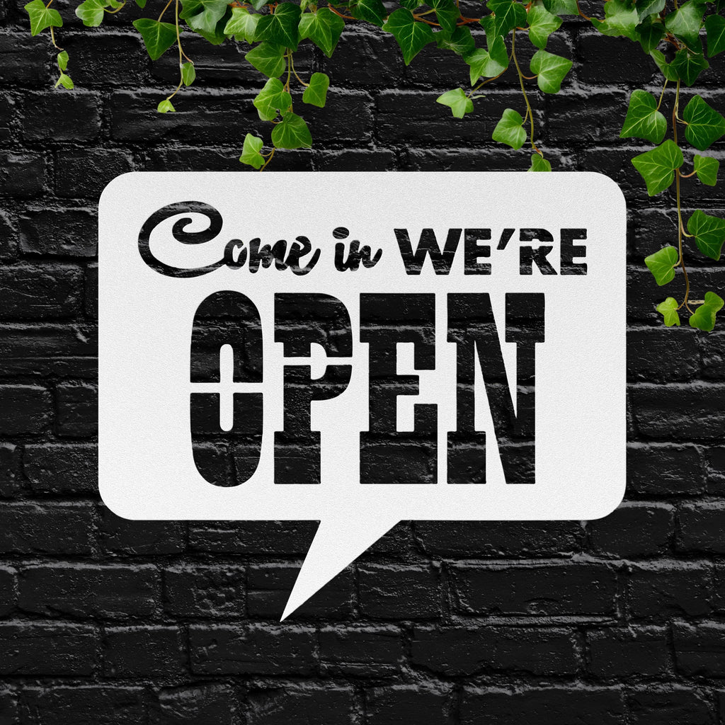 Come In We're Open Speech Bubble Die-Cut Metal Sign, Business Store Door Decor