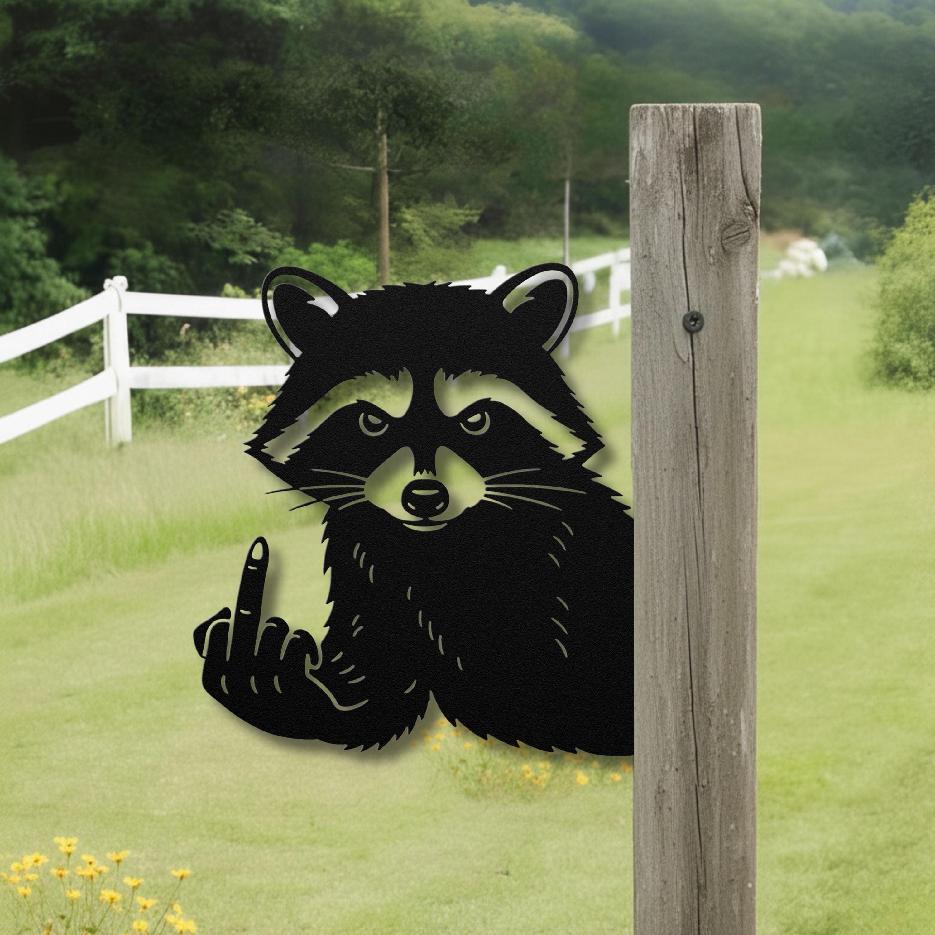 Funny Raccoon Metal Sign, Sarcastic Wall Art, Edgy Animal Home Decor Gift