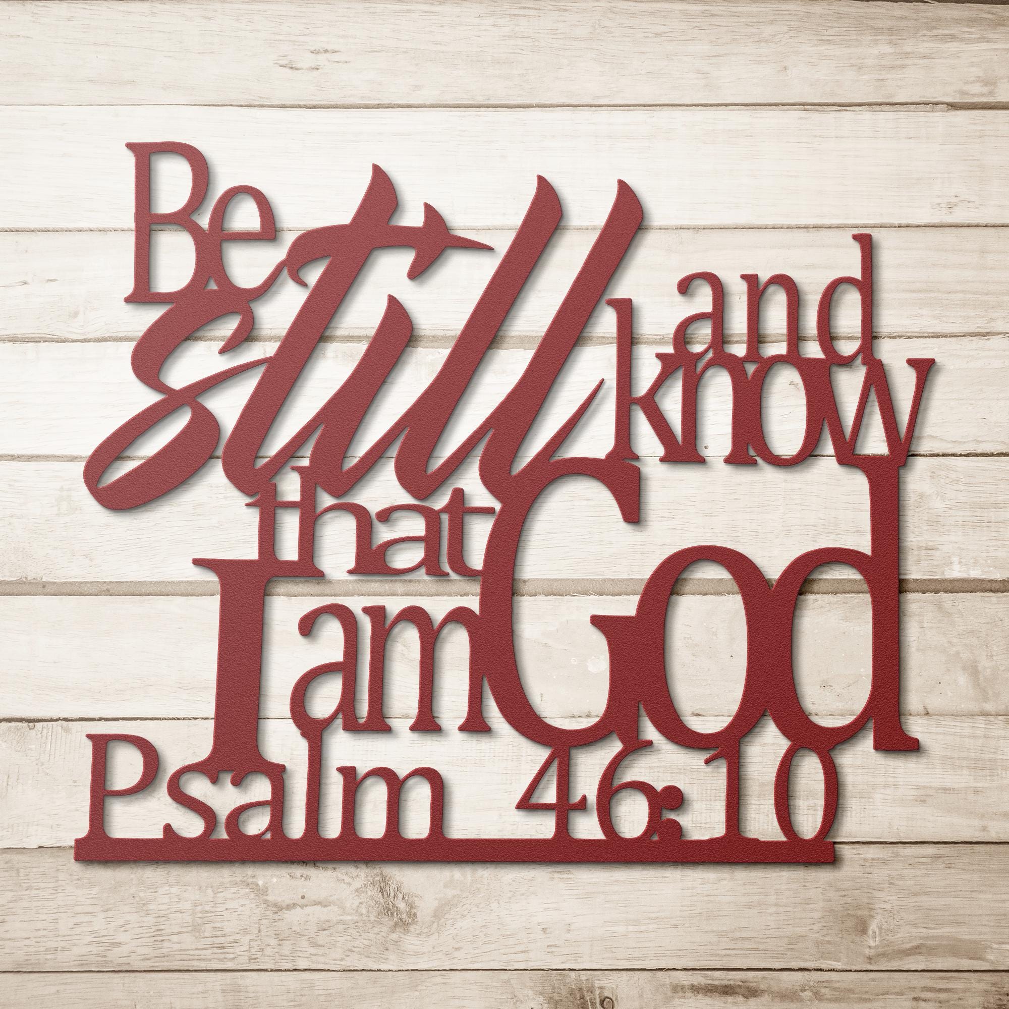 Psalm 46 Metal Sign – Custom Christian Wall Art | 18 Gauge Steel Scripture Decor